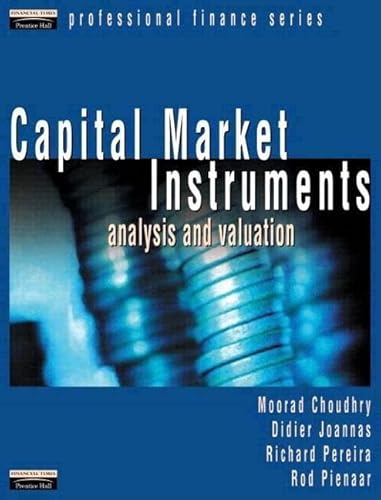 9780273654124: Capital Market Instruments: Analysis and Valuation (Financial Times Series)