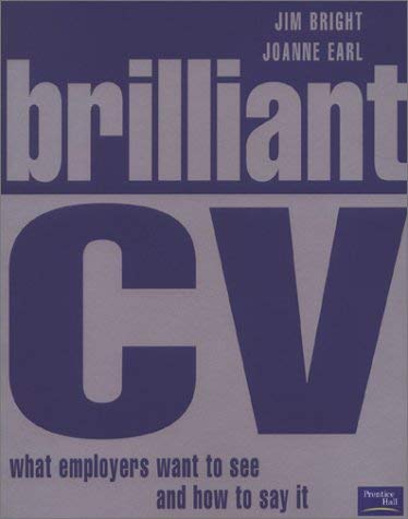 Imagen de archivo de Brilliant CV: What Employers Want To See - and How To Say It a la venta por AwesomeBooks
