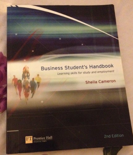 Business Student's Handbook: Learning Skills for Study & Employment (9780273655275) by Sheila Cameron