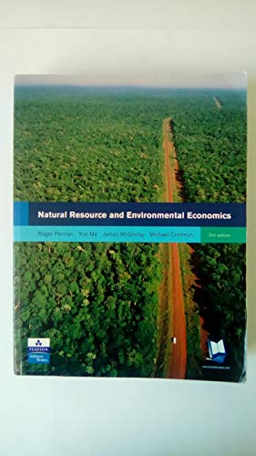 Imagen de archivo de Natural Resource and Environmental Economics a la venta por Better World Books: West