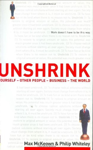 Imagen de archivo de Unshrink: Yourself - People - Business - the World a la venta por WorldofBooks