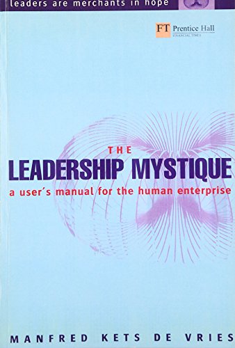 Beispielbild fr The Leadership Mystique. A User's Manual for the Human Enterprise zum Verkauf von medimops