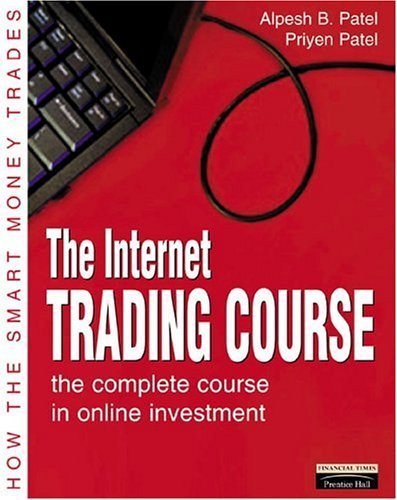Beispielbild für The Internet Trading Course: The Complete Course in Online Investment zum Verkauf von OwlsBooks