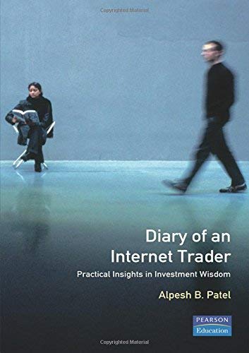 Beispielbild für Diary of an Internet Trader: Practical Insights in Investment Wisdom zum Verkauf von WorldofBooks