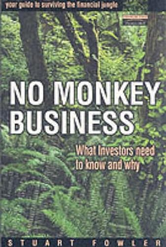 9780273656586: No Monkey Business: What Investors Need to Know and Why