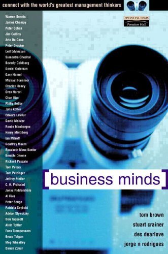 Imagen de archivo de Business Minds: Connect with the Worlds Greatest Management Thinkers a la venta por Big River Books