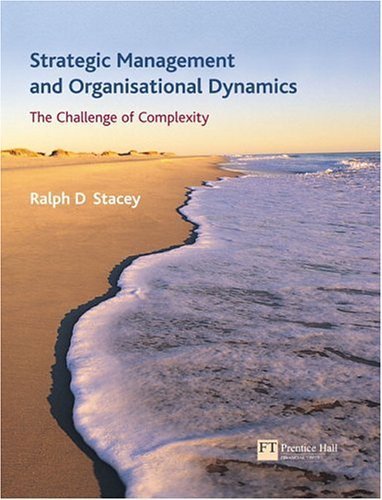 Beispielbild fr Strategic Management and Organisational Dynamics: The Challenge of Complexity zum Verkauf von WorldofBooks