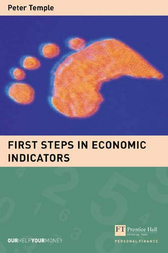 First Steps In Economic Indicators (9780273659112) by Temple, Peter