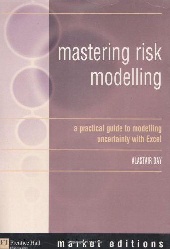 Stock image for Mastering Risk Modelling: A Practical Guide to Modelling Uncertainty with Excel (Market editions) for sale by WorldofBooks