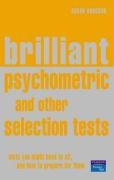 Brilliant Psychometric and Other Selection Tests: Tests You Might Have to Sit and How To Prepare for Them (9780273661658) by Hodgson, Susan