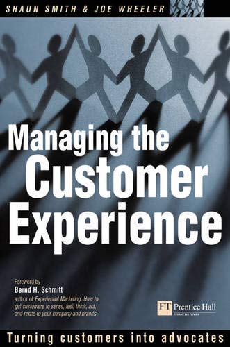 Beispielbild fr Managing the Customer Experience: Turning Customers Into Advocates zum Verkauf von ThriftBooks-Dallas