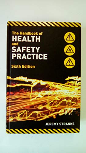 Stock image for The Handbook of Health and Safety Practice for sale by WorldofBooks