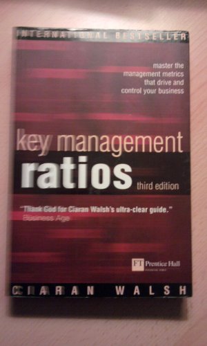 Imagen de archivo de Key Management Ratios: Master the management metrics that drive and control your business a la venta por WorldofBooks