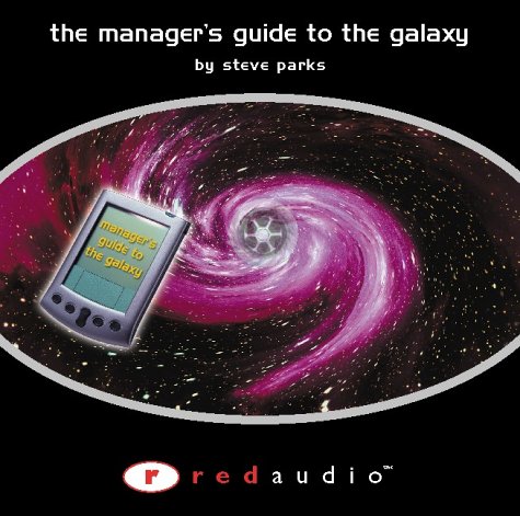 Imagen de archivo de The Manager's Guide to the Galaxy (Audio CD) a la venta por Revaluation Books