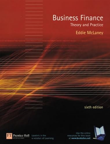 Business Finance: Theory & Practice (9780273673569) by McLaney, E. J.