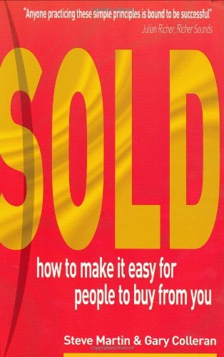 Stock image for Sold!: How to Make it Easy for People to Buy from You for sale by AwesomeBooks