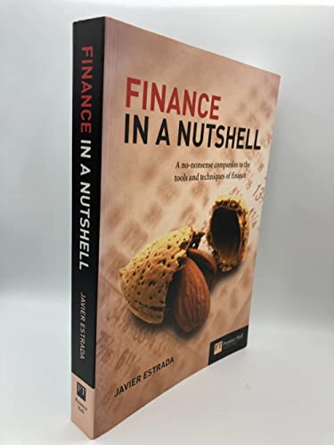 Beispielbild fr Finance in a Nutshell: A no-nonsense companion to the tools and techniques of finance (Corporate Finance) zum Verkauf von WorldofBooks