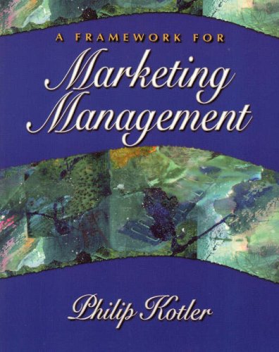 A Framework for Marketing Management with Pin Card (9780273677765) by Philip Kotler