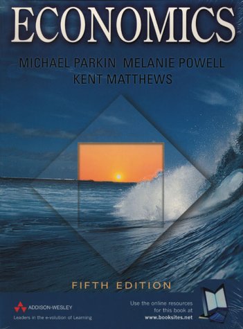 Economics (9780273678045) by Michael Parkin; Melanie Powell; Kent Matthews