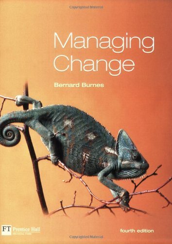 Managing Change: A Strategic Approach To Organizational Dynamics (9780273683360) by Burnes, Bernard