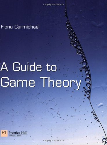 Stock image for A Guide to Game Theory for sale by ThriftBooks-Dallas