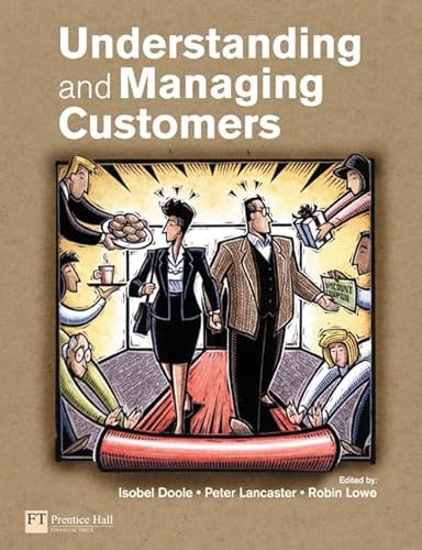 Beispielbild fr Understanding and Managing Customers zum Verkauf von Reuseabook