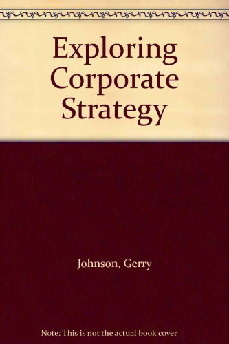 9780273687498: Exploring Corporate Strategy Instructor's Manual