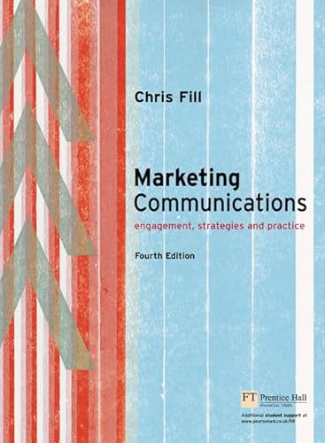 9780273687726: Marketing Communications: engagement, strategies and practice