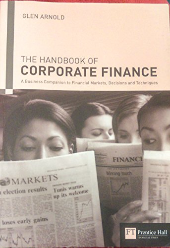 Imagen de archivo de Handbook of Corporate Finance: A Business Companion to Financial Markets, Decisions and Techniques a la venta por WorldofBooks