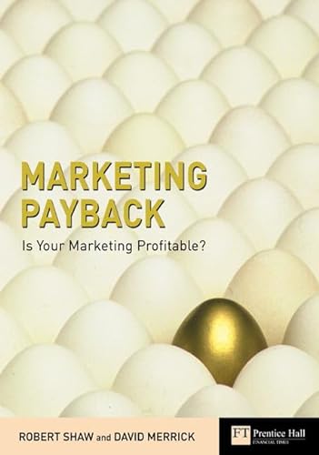 Stock image for Marketing Payback : Is Your Marketing Profitable? for sale by Better World Books