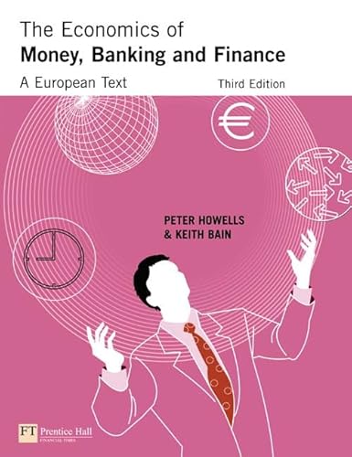 Stock image for The Economics of Money, Banking and Finance: A European Text for sale by Ammareal