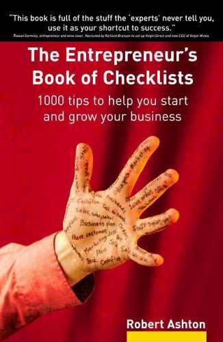 Beispielbild fr The Entrepreneur's Book of Checklists: 1000 tips to help you start and grow your business zum Verkauf von WorldofBooks