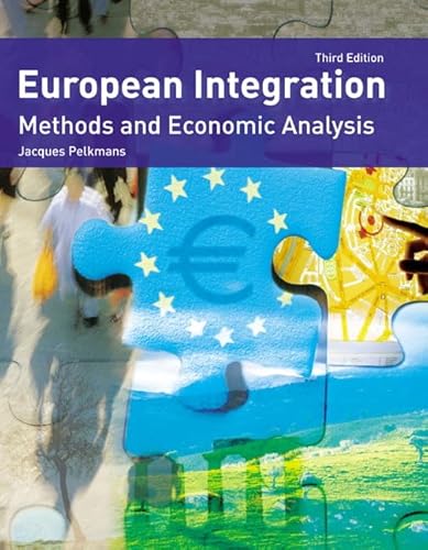 9780273694496: European Integration: Methods and Economic Analysis (3rd Edition)
