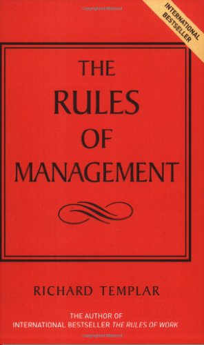 Beispielbild fr Rules of Management: The Definitive Guide to Managerial Success zum Verkauf von SecondSale