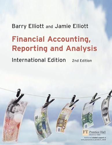 9780273702535: Financial Accounting, Reporting & Analysis: International Edition