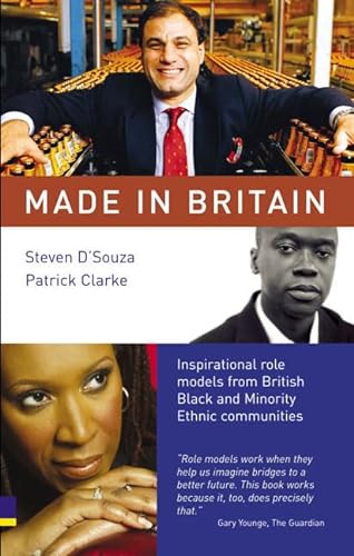 Beispielbild fr Made in Britain: Inspirational Role Models from British Black & Minority Ethnic Communities zum Verkauf von MusicMagpie