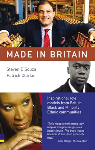 Imagen de archivo de Made in Britain: Inspirational Role Models from British Black & Minority Ethnic Communities a la venta por MusicMagpie