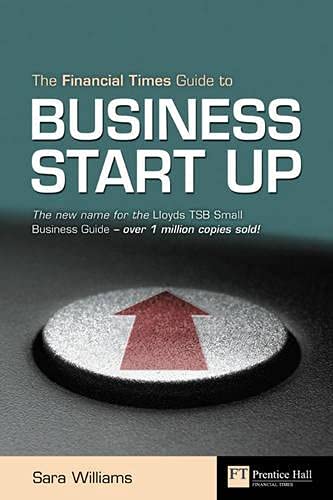 9780273706557: Financial Times Guide to Business Start Up