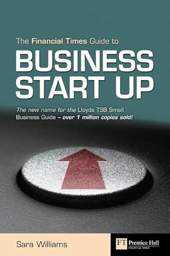 Financial Times Guide to Business Start Up (9780273706557) by Williams, Sara