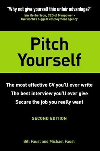 Stock image for Pitch Yourself: The most effective CV youâ ll ever write. Stand out and sell yourself for sale by WorldofBooks