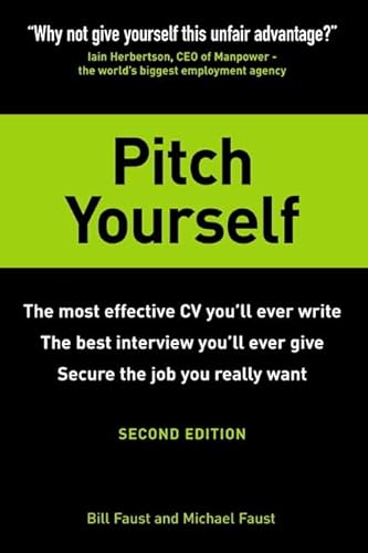 Stock image for Pitch Yourself: The most effective CV youâ ll ever write. Stand out and sell yourself for sale by WorldofBooks