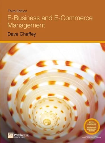 9780273707523: E-Business and E-Commerce Management: Strategy, Implementation and Practice