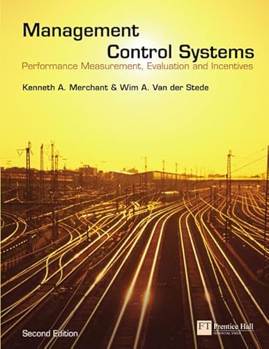 Beispielbild fr Management Control Systems: Performance Measurement, Evaluation and Incentives zum Verkauf von WorldofBooks