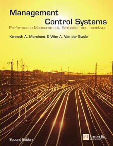 9780273708018: Management Control Systems: Performance Measurement, Evaluation and Incentives