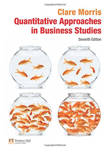 Stock image for Quantitative Approaches in Business Studies for sale by WorldofBooks