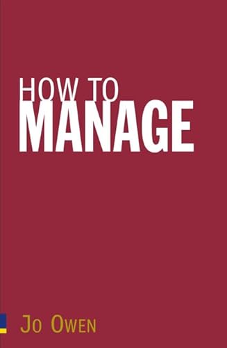 Imagen de archivo de How to Manage a la venta por WorldofBooks