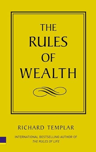 Beispielbild fr The Rules of Wealth: A Personal Code For Prosperity (The Rules Series) zum Verkauf von WorldofBooks