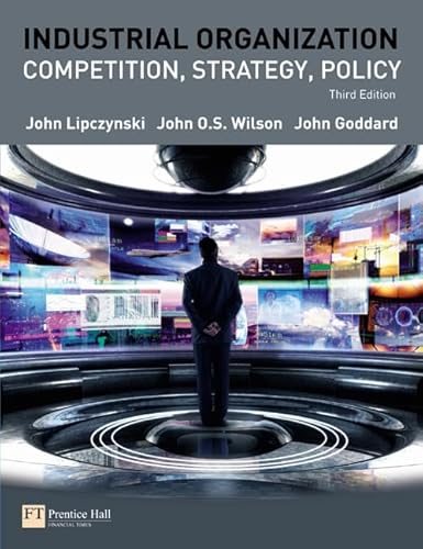 Stock image for Industrial Organization: Competition, Strategy, Policy for sale by AwesomeBooks