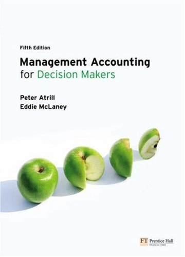 Stock image for Management Accounting for Decision Makers for sale by Better World Books