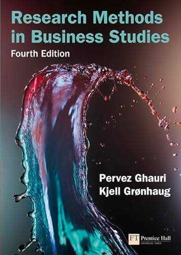 Research Methods in Business Studies (4th Edition) (9780273712046) by Ghauri, Pervez; Gronhaug, Kjell